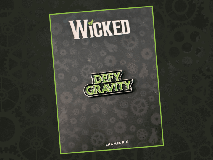 WICKED Defy Gravity Glitter Pin